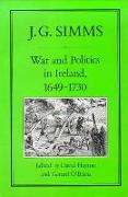 War and Politics in Ireland, 1649-173