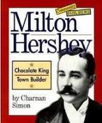 Milton Hershey (Community Builders)