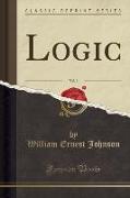 Logic, Vol. 3 (Classic Reprint)