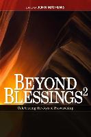Beyond Blessings 2: Stewardship Sermon Contest Winners: This Book Contains Winning Stewardship Sermons