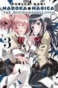 PUELLA MAGI MADOKA MAGICA: THE MOVIE -REBELLION-, VOL. 3