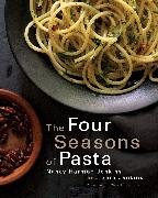 The Four Seasons of Pasta