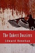 The Enkert Dossiers