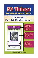50 Things You Should Know about U.S. History: The Civil Rights Movement Flash Cards