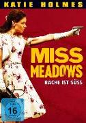 Miss Meadows - Rache ist süss