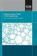 Polymer Support Fluids in Civil Engineering