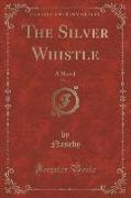 The Silver Whistle, Vol. 1