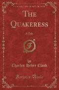 The Quakeress