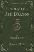 Under the Red Dragon, Vol. 3 of 3