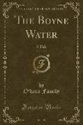 The Boyne Water, Vol. 1 of 3