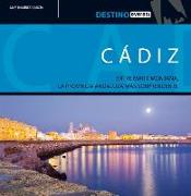 Cádiz : entre mar y montaña : la provincia andaluza más sorprendente
