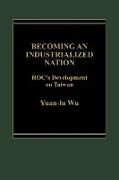 Becoming an Industrialized Nation