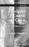 Checkpoint Controls and Cancer