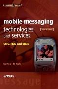 Mobile Messaging Technologies and Services