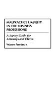 Malpractice Liability in the Business Professions