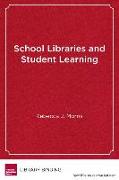 School Libraries and Student Learning