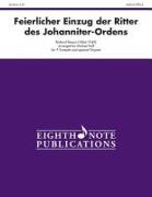 Feierlicher Einzug Der Ritter Des Johanniter-Ordens: Score & Parts