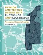 Fashion and Textile Design with Photoshop and Illustrator