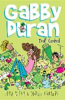 Gabby Duran, Book 2 Gabby Duran: Troll Control (Gabby Duran, Book 2)