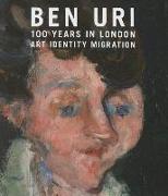 Ben Uri, 100 Years in London: Art, Identity and Migration