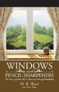 WINDOWS AND PENCIL SHARPENERS