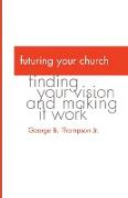 Futuring Your Church