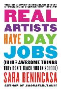 Real Artists Have Day Jobs