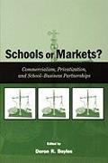 Schools or Markets?