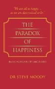 The Paradox of Happiness