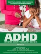 Attention Deficit Hyperactivity Disorder