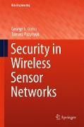 Security in Wireless Sensor Networks