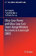 Ultra-Low-Power and Ultra-Low-Cost Short-Range Wireless Receivers in Nanoscale CMOS