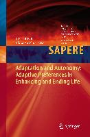 Adaptation and Autonomy: Adaptive Preferences in Enhancing and Ending Life