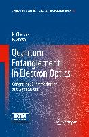 Quantum Entanglement in Electron Optics