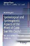 Speleological and speleogenetic aspects of the Monti di Capo San Vito (Sicily)