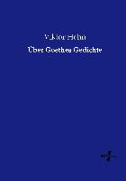 Über Goethes Gedichte