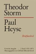 Theodor Storm - Paul Heyse I. 1853-1875