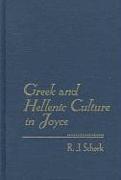 Greek and Hellenic Culture in Joyce