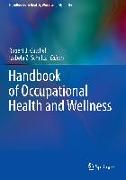 Handbook of Occupational Health and Wellness