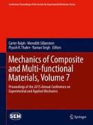 Mechanics of Composite and Multi-functional Materials, Volume 7