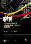 La gobernanza del interés público global : XXV Jornadas de la Asociación Española de Profesores de Derecho Internacional y Relaciones Internacionales : celebradas el 19 y 20 de septiembre de 2013, en Barcelona