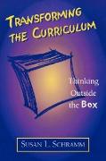 Transforming the Curriculum