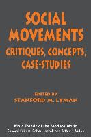 Social Movements: Critiques, Concepts, Case Studies