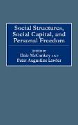 Social Structures, Social Capital, and Personal Freedom