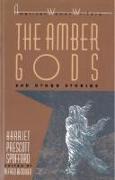 The Amber Gods and Other Stories