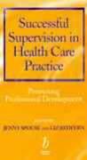 Successful Supervision in Health Care Practice