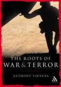 Roots of War and Terror