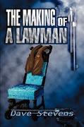 The Making of a Lawman