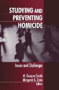 Studying and Preventing Homicide