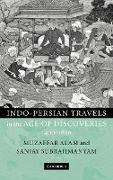 Indo-Persian Travels in the Age of Discoveries, 1400-1800